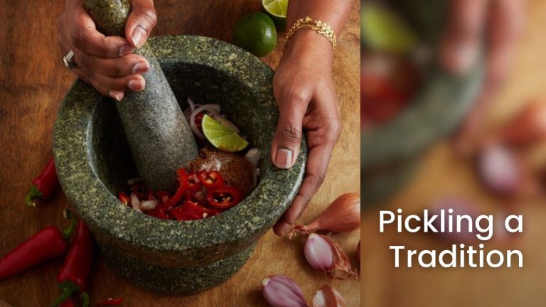 Pickling is a tradition of India